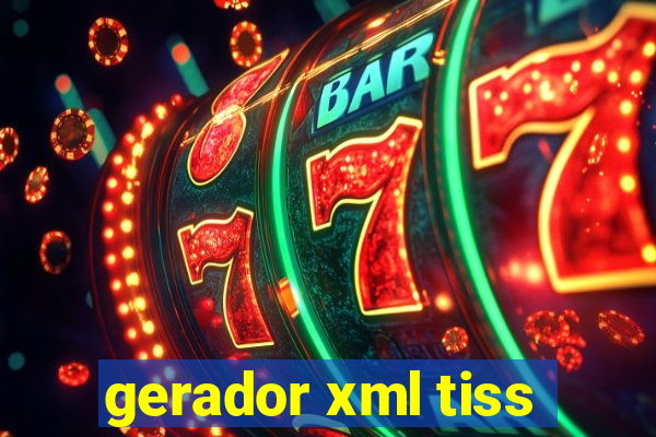 gerador xml tiss