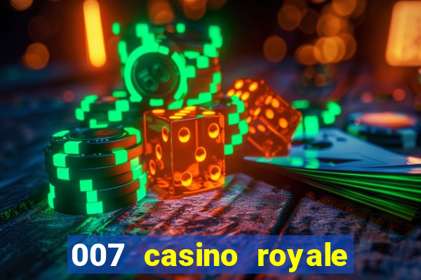 007 casino royale completo online