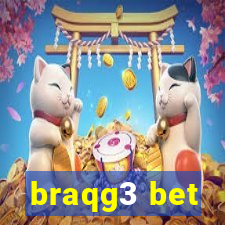 braqg3 bet