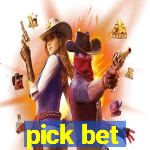 pick bet