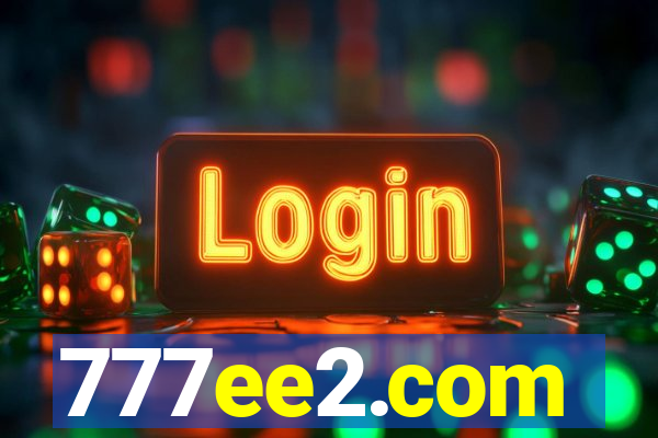 777ee2.com