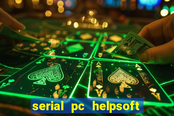 serial pc helpsoft driver updater