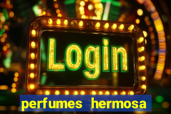 perfumes hermosa silvio santos