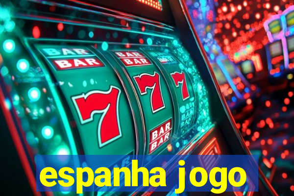 espanha jogo