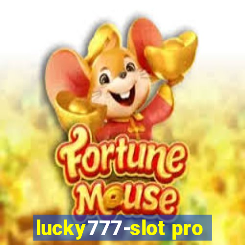 lucky777-slot pro