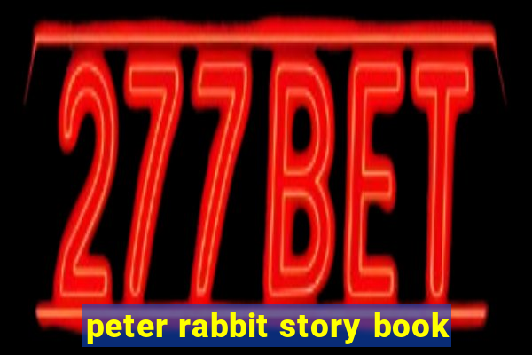 peter rabbit story book