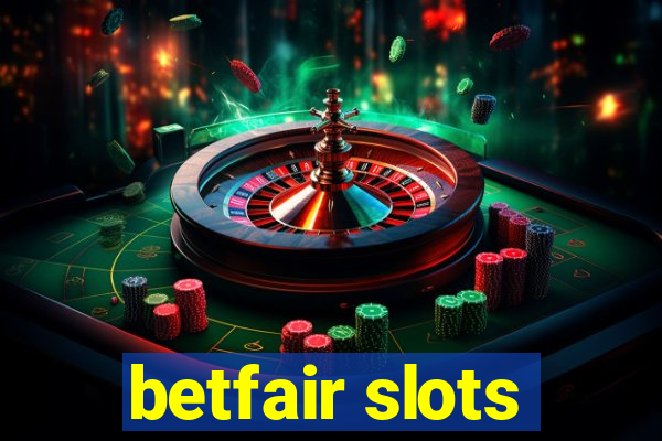 betfair slots