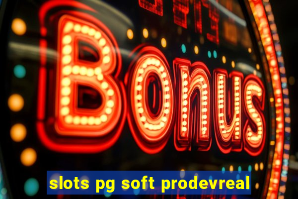 slots pg soft prodevreal