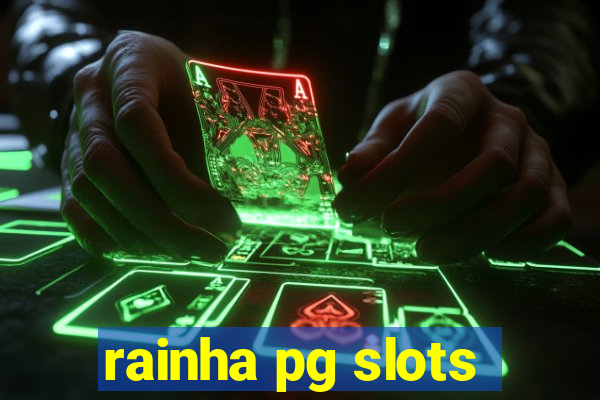 rainha pg slots