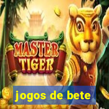 jogos de bete