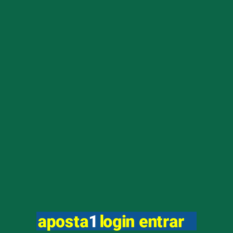 aposta1 login entrar