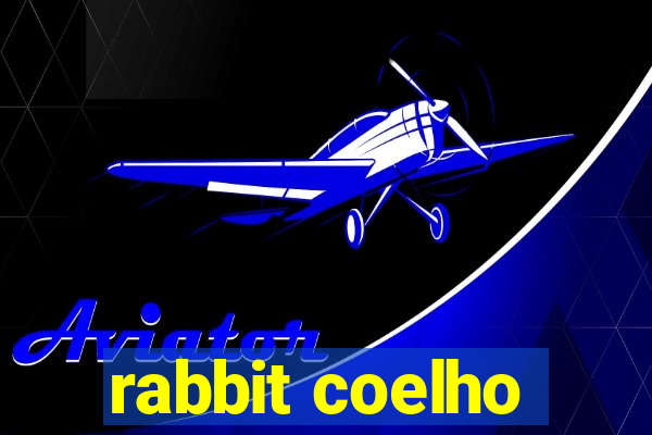 rabbit coelho