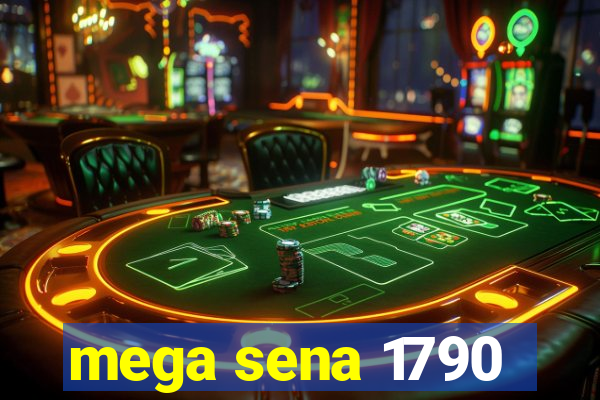 mega sena 1790