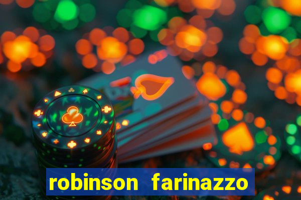 robinson farinazzo biografia wikipedia