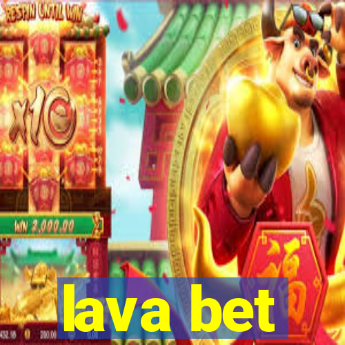 lava bet