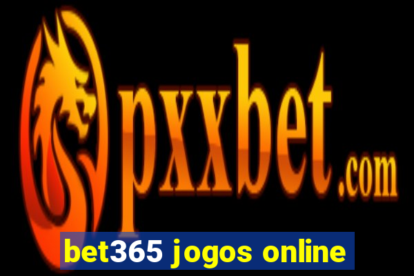 bet365 jogos online