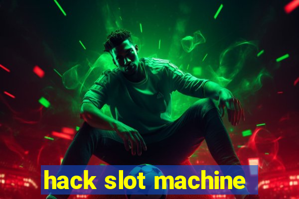 hack slot machine