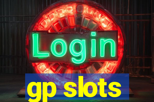 gp slots