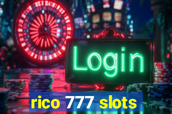 rico 777 slots