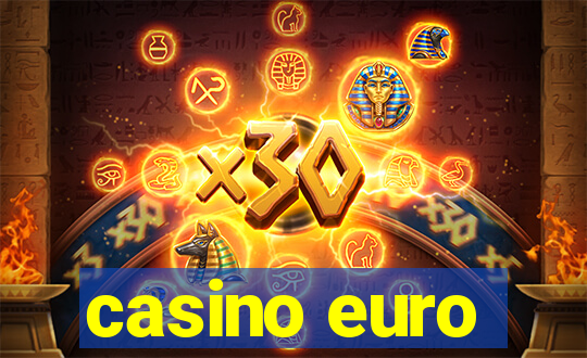 casino euro