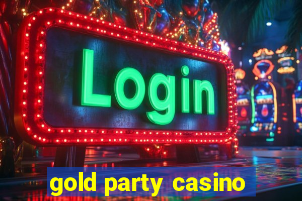 gold party casino