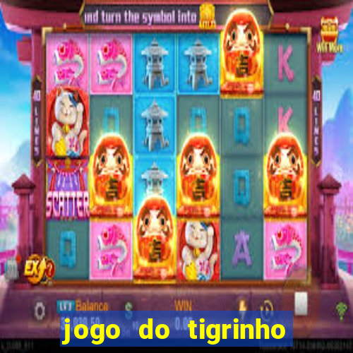 jogo do tigrinho casa chinesa