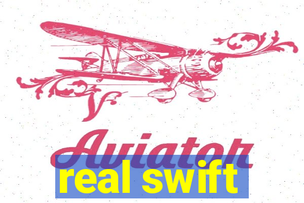 real swift