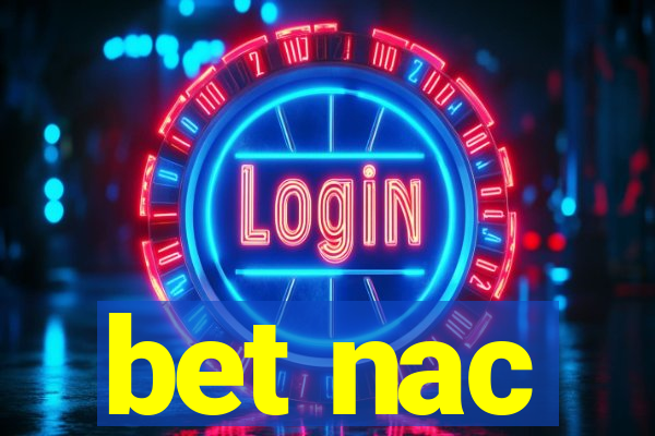 bet nac