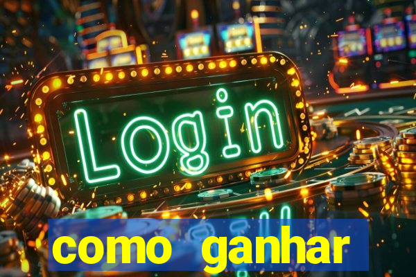 como ganhar dinheiro em jogos na internet