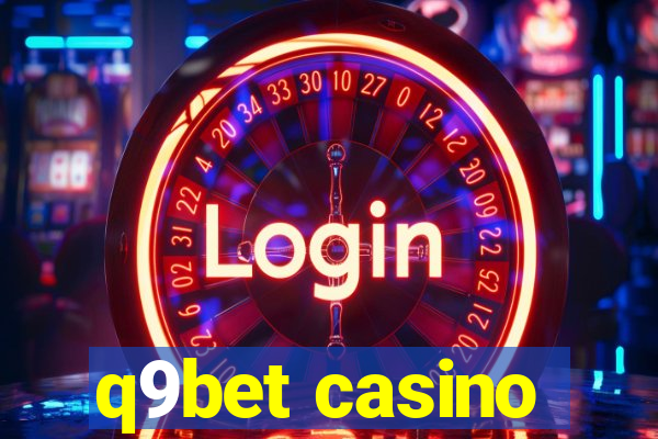 q9bet casino