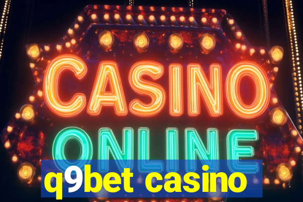 q9bet casino