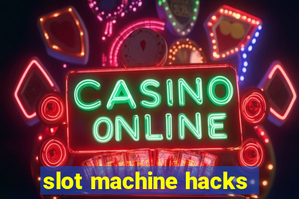 slot machine hacks