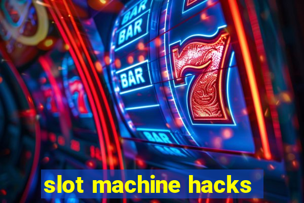 slot machine hacks