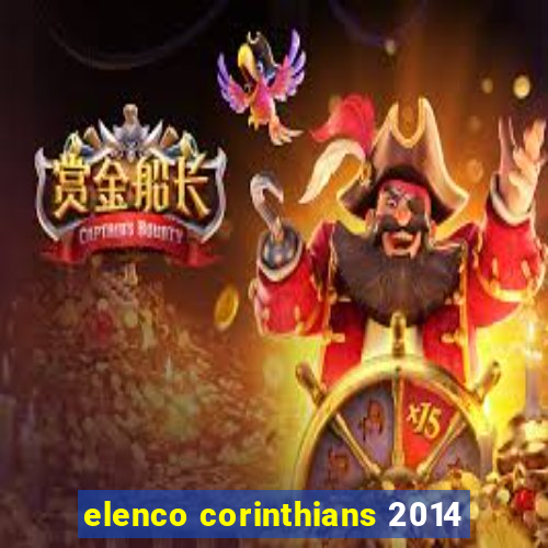 elenco corinthians 2014