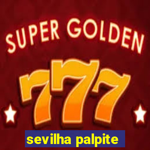 sevilha palpite