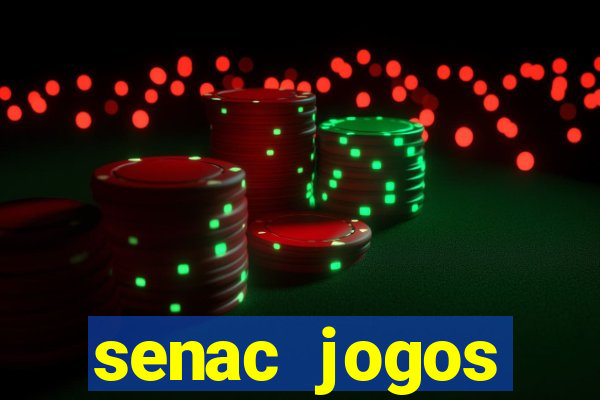 senac jogos digitais bacharelado