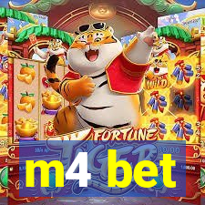 m4 bet