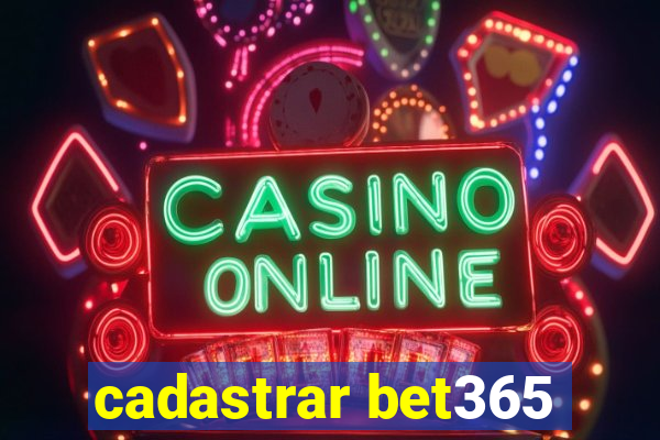 cadastrar bet365