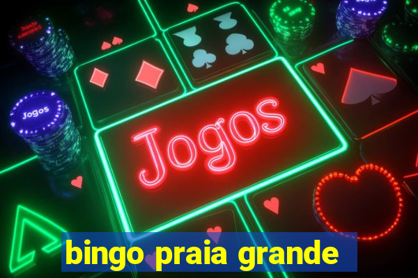 bingo praia grande