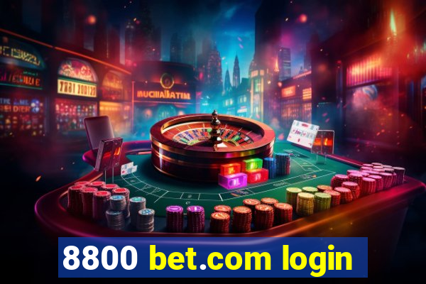 8800 bet.com login