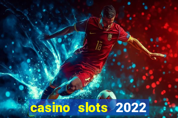 casino slots 2022 | wynnbet