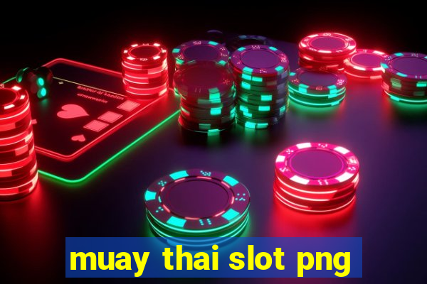 muay thai slot png