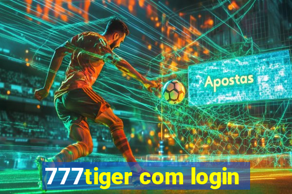 777tiger com login