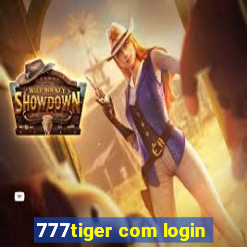 777tiger com login