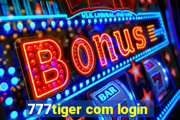 777tiger com login