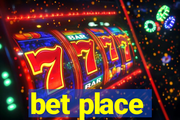 bet place