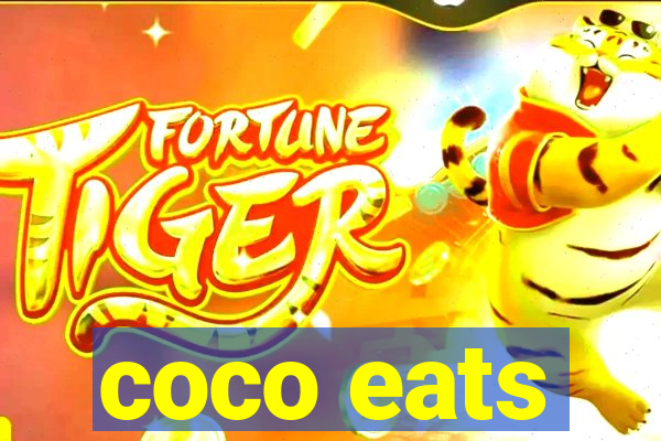 coco eats