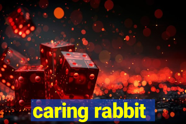 caring rabbit