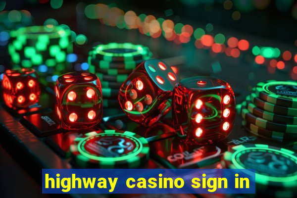 highway casino sign in