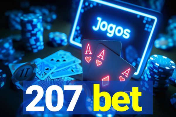 207 bet